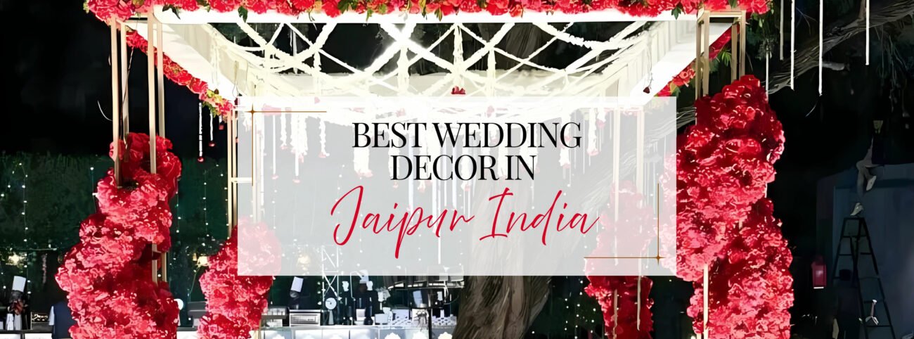 Best Wedding Decor in Jaipur India