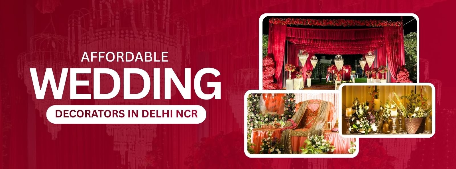 Affordable wedding decorators in Delhi NCR